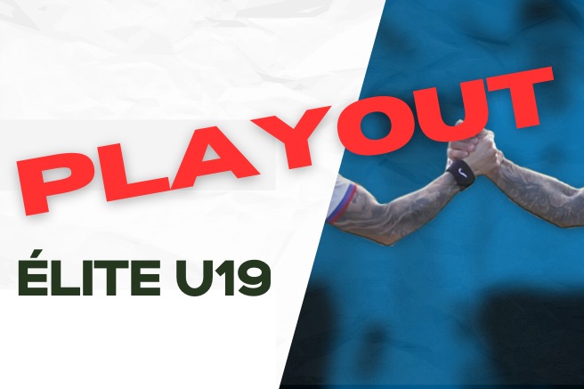 Playout Under 19 élite